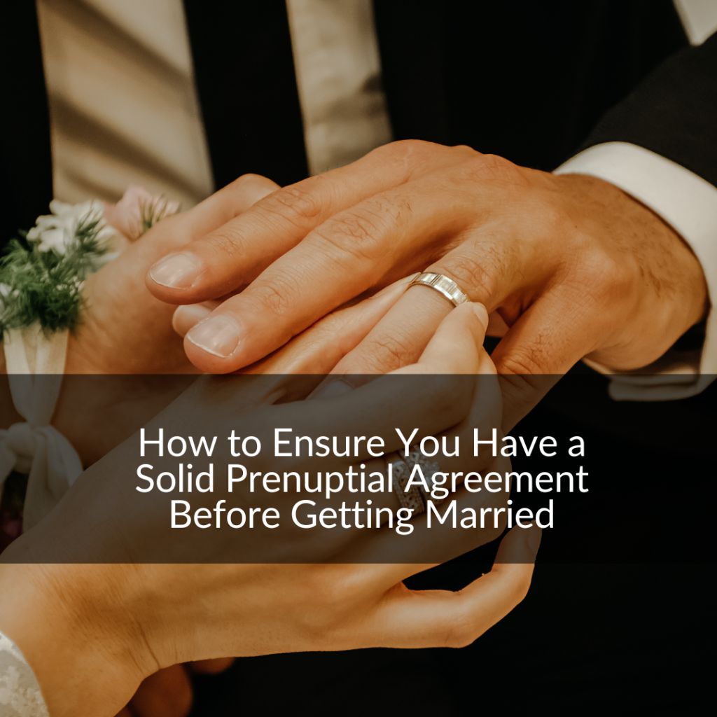 How to Get a Prenup Before Marriage – Property & Legal Planning